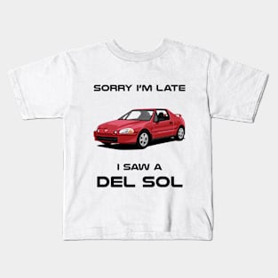 Sorry I'm Late Honda CRX Del Sol Classic Car Tshirt Kids T-Shirt